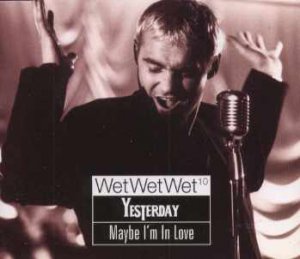 Wet Wet Wet - Yesterday - UK  CD Single