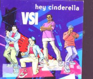 VSI - Hey Cinderella - UK Promo CD Single