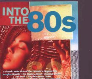 Various - Into The 80s - UK  CD
