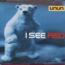 Unun - I See Red - UK CD Single Unun - I See Red - UK CD Single