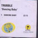 Trubble - Dancing Baby - UK Promo CD Single Trubble - Dancing Baby - UK Promo CD Single