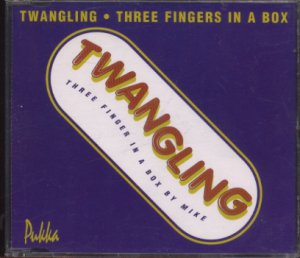 Three Fingers In A Box - Twangling - UK  CD Single