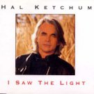 Hal Ketchum - I Saw The Light - UK CD Single