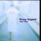 Groop Dogdrill - Angel Wings - UK  CD Single