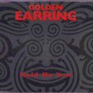 Golden Earing - Hold Me Now - UK  CD Single