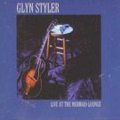 Glyn Styler - Live At The Mermaid Lounge - Canada CD Single
