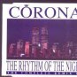Corona - The Rhythm Of The Night - UK  CD Single
