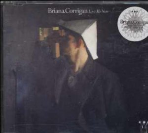 Briana Corrigan - Love Me Now - UK  CD Single