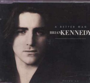 Brian Kennedy - A Better Man - UK Promo  CD Single
