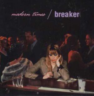 Breaker - Modern Times - UK CD Single