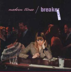 Breaker - Modern Times - UK  CD Single
