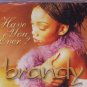 Brandy - Have You Ever? - UK  CD Single