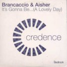 Brancaccio & Aisher - It's Gonna Be... (A Lovely Day) - UK Promo  CD Single