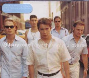 Boyzone - I Love The Way You Love Me - UK  CD Single
