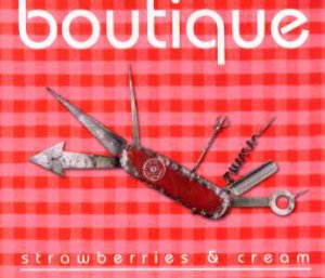 Boutique - Strawberries & Cream - UK  CD Single