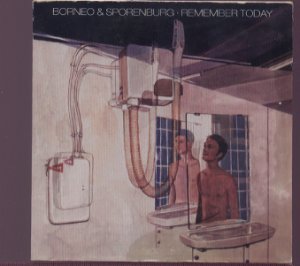 Borneo & Sporenburg - Remember Today - Germany Promo  CD Single