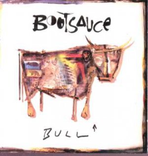 Bootsauce - Bull - Canada CD