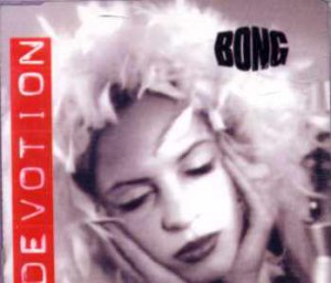 Bong - Devotion - UK  CD Single