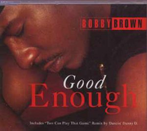Bobby Brown - Good Enough - UK  CD Single