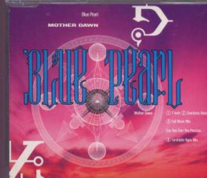 Blue Pearl - Mother Dawn - UK  CD Single
