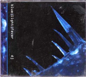 Blue Light Fever - DJ - UK Promo  CD Single