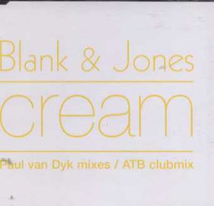 Blank and Jones - Cream - UK  CD Single