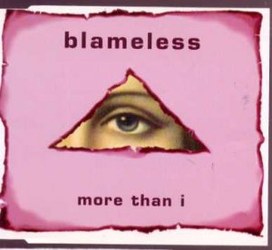 Blameless - More Than I - UK CD Single