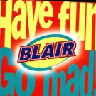 Blair - Have Fun Go Mad - UK CD Single