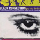 Black Connection - Give Me Rhythm - UK  CD Single