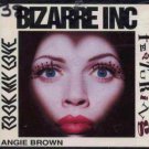 Bizarre Inc ft Angie Brown - Took My Love - UK  CD Single