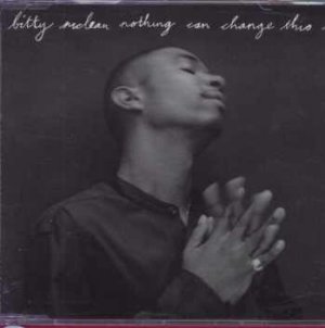 Bitty Mclean - Nothing Can Change This Love - UK CD Single