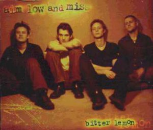 Bitter Lemon - Aim Low And Miss - UK  CD Single