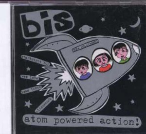 Bis - Atom Powered Action - UK  CD Single