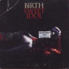 Birth - Sweet Idol - UK  CD Single