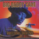 Big Daddy Kane - Hold It Down /Uncut Pure - UK  CD Single