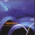 Beyond Dawn - Electric Sulking Machine - UK Promo  CD