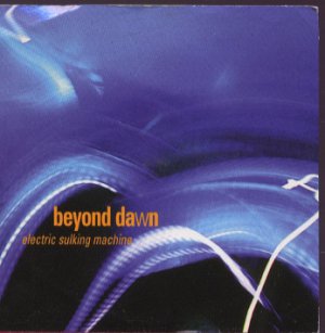 Beyond Dawn - Electric Sulking Machine - UK Promo  CD