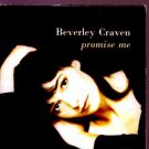 Berverley Craven - Promise Me - UK  CD Single