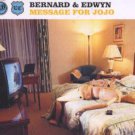 Bernard & Edwyn - Message For JoJo - UK  CD Single