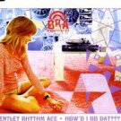 Bentley Rhythm Ace - How'd I Do Dat??? - UK CD Single