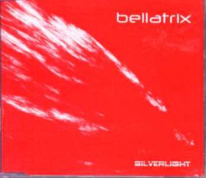 Bellatrix - Silverlight - UK  CD Single