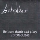 Beholder - Between Death And Glory - Itallian Promo CD Single