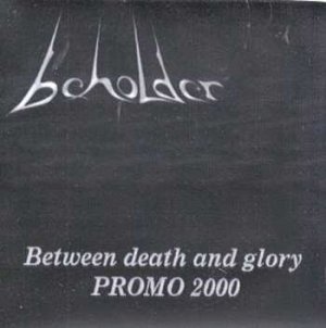 Beholder - Between Death And Glory - Itallian Promo CD Single