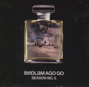 Bedlam Ago Go - Season No. 5 - UK  CD Single