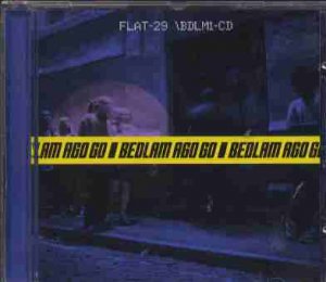 Bedlam Ago go - Flat-29 - UK  CD Single