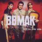 BBMak - Still On Your Side - UK Promo  CD Single
