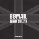 BBMAK - Sooner Or Later - UK Promo  CD Single