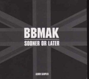 BBMAK - Sooner Or Later - UK Promo  CD Single