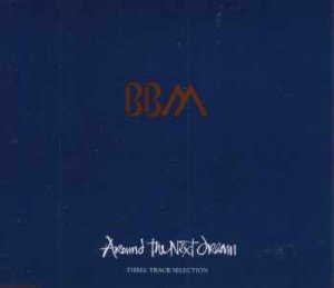BBM - Around The Next Dream - UK Promo  CD Single