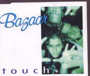 Bazaar - Touch - UK  CD Single